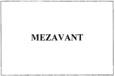 Товарный знак № 34912 «MEZAVANT»