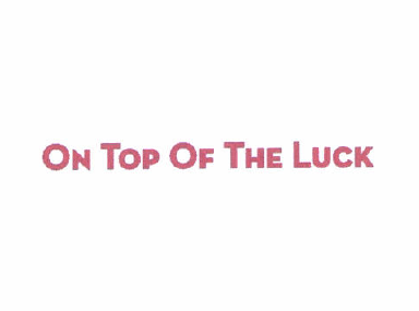 Товарный знак № 50484 «ON TOP OF THE LUCK»