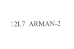Товарный знак № 56334 «12L7 ARMAN-2»