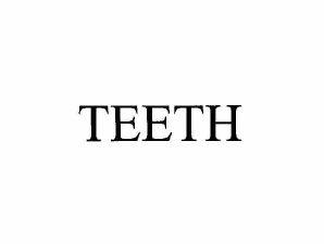 Товарный знак № 58513 «TEETH»