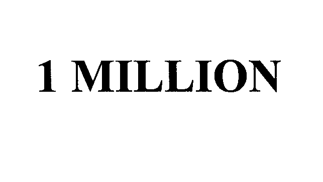 Товарный знак № 27716 «1МILLIОN»